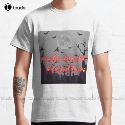 Monsters Turned Out To Be Just Trees Classic T Shirt Fashion Creative Leisure Funny T Shirts&nbsp;Fashion Tshirt Summer New XS-6XL