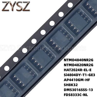 100PCS SOP8 NTMD4840NR2G NTMD4820NR2G HAT2024R-EL-E Si4804DY-T1-GE3 AP4410GM-HF SH8K32 DMS3016SSS-13 FDS8333C-NL Electronic components