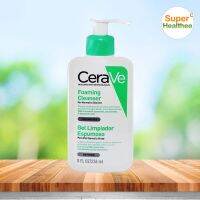 Cerave foaming cleanser 236 มล เซราวี โฟมมิ่ง คลีนเซอร์ สำหรับผิวธรรมดาถึงผิวมัน