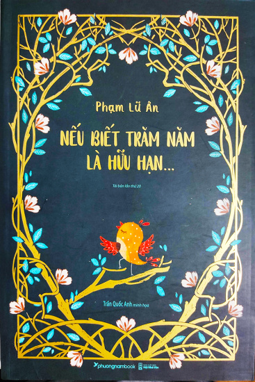 Sách - nếu biết trăm năm là hữu hạn bản đẹp - tác giả phạm lữ ân - ảnh sản phẩm 3