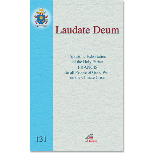 LAUDATE DEUM | Apostolic Exhortation Of The Holy Father FRANCIS To All ...