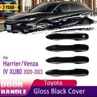 ¤ஐ Glossy Black For Toyota Harrier Venza XU80 IV MK4 2020 2021 2022 Accessories Door Handle Exterior Cover Car Accessories Overlay