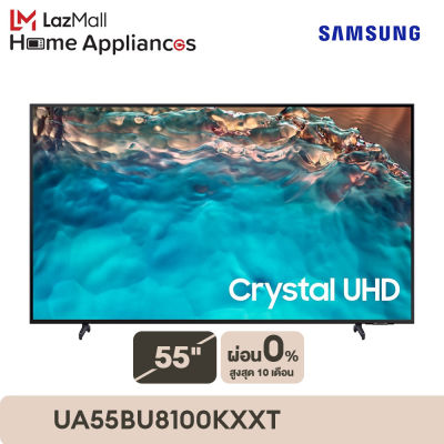 Samsung Crystal UHD 4K Smart TV 55" BU8100 (2022) รุ่น UA55BU8100KXXT