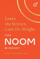 หนังสืออังกฤษใหม่ The Noom Mindset : Learn the Science, Lose the Weight [Hardcover]