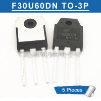 5pcs F30U60DN TO-3P FFA30U60DN FFA30U60DNTU TO-247 FFA30U60 F30U60 TO3P 30U60 30A/600V Fast Recovery Diode new original