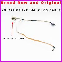 brand new New Laptop LCD Screen video display cable for MSI GP76 Leopard MS 17K2 MS17K2 GP INF 144HZ LCD EDP LVDS CABLE K1N 3040238 H39