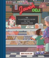 หนังสืออังกฤษ The Jewish Deli : An Illustrated Guide to the Chosen Food [Paperback]