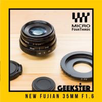 NEW Fujian 35 mm f1.6 ✨สำหรับ OLYMPUS AND PANASONIC LUMIX Mirrorless ( เลนส์หลังละลาย ) ( โบเก้หมุนวน ) ( เลนส์มือหมุน ) ( เลนส์ หน้าชัดหลังเบลอ ) ( กล้อง โอลิมปัส ) ( กล้อง พานาโซนิค ) ( เมาท์ M43 ) ( m43 Mount ) ( 35mm 1.6 ) ( Geekster )