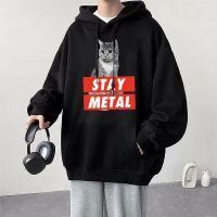 Funny Stay Metal Meme Print Hoodies Men Women Hip Hop Fashion Long Sleeve Harajuku Fleece Hoodie Oversized Streetwear Pullovers Size Xxs-4Xl