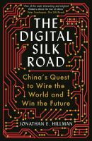 หนังสืออังกฤษใหม่ The Digital Silk Road : Chinas Quest to Wire the World and Win the Future [Paperback]