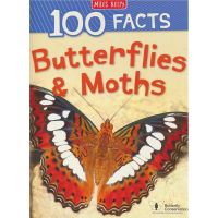 100 facts Butterflies &amp; Moths 100 facts series Encyclopedia of butterflies and moths for children