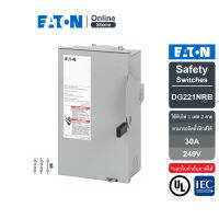 EATON DG221NRB - Safety Switch 30A ใช้กับไฟ 1 ฟส 2สาย 240V (พร้อม Solid Neutral) แบบติดตั้งฟิวส์ได้ (ราคาไม่รวมฟิวส์) กันน้ำ NEMA 3R สั่งซื้อได้ที่ร้าน Eaton Online Store