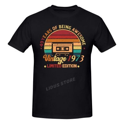 Great 49 Years Vintage 1973 Limited Edition 49th Birthday Gift T-Shirt Streetwear Cotton Graphic T-Shirt 100% Cotton