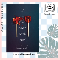 [Querida] หนังสือภาษาอังกฤษ If He Had Been with Me by Laura Nowlin