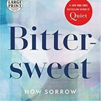 Bittersweet: ความเศร้าโศกและความปรารถนาทำให้เราเป็นอย่างไร