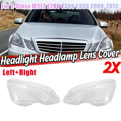 Side for Mercedes-Benz E Class W212 2009-2012 E300 E350 E500 E63 Headlight Lens Cover Head Light Shade Shell Cover