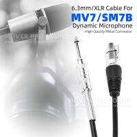 XLR หญิง6.3มิลลิเมตรแจ็คโมโน Mic สายไฟสำหรับ S Hure MV7 MV 7 SM7B SM 7B แบบไดนามิกไมโครโฟนเคเบิ้ลตะกั่วผสมเสียง PA แอมป์ลำโพง