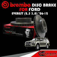 จานเบรกหน้า  BREMBO FORD  EVEREST (2.5 3.0) ปี06-12 (09 B622 10)