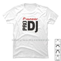 Pioneer Pro Dj T Shirt 100 Cotton Sports Music Movie Games Tage Geek Pro One Age Pr Pi Ny