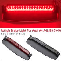 A4L รถ Audi A4 B8 2009 2010 2011 2012 2013 2014 2015 2016 B8 A4ไฟท้าย Led รถ Audi ไฟเบรค Led คันที่สามด้านหลังรถอุปกรณ์ตัดไฟ