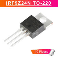 10pcs IRF9Z24N TO-220 IRF9Z24NPBF F9Z24N TO220 55V/12A P-channel Power MOSFET Transistor New Original