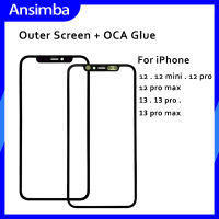 Ansimba กระจกด้านนอกหน้าจอด้านหน้าพร้อมกาวโอก้าสำหรับ iPhone 12 12มินิ12pro 12pro สูงสุด13 13pro 13pro หน้าจอ Max LCD แผ่นหน้าจอโทรศัพท์กระจก