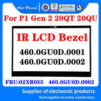 ใหม่เดิม02XR055 460.0GU0D.0001 0002สำหรับ T hink P AD P1 Gen 2 20QU แล็ปท็อป IR จอแอลซีดีฝาแผ่นสติ๊กเกอร์ B ปก Mylar