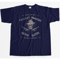 [100% Cotton] เสื้อยืดผ้าฝ้าย 100% พิมพ์ลาย Chicago Gangsters Never Sleep Criminal Syndicates ใส่สบาย สําหรับผู้ชาย