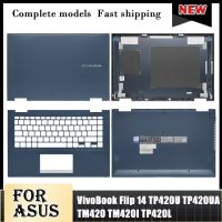 เคส TP420L TM420I TP420U TP420UA สำหรับ Asus VivoBook Flip 14 "TM420หน้าจอ LCD สำหรับแล็ปท็อปฝาหลัง Palmrest ด้านล่าง⚡️?