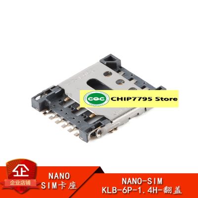 【LZ】 5PCS Original NANO-SIM-KLB-6P-1.4H-clamshell patch NANO mobile phone communication SIM card holder high temperature resistance