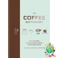 The best Coffee Dictionary : An A-z of coffee, from growing &amp; roasting to brewing &amp; tasting -- Hardback [Hardcover]