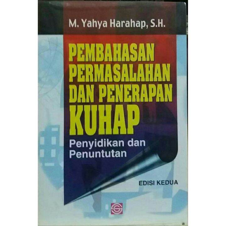 Buku Pembahasan Permasalahan Dan Penerapan KUHAP Penyidikan Dan ...