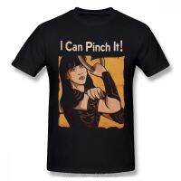 Xena Warrior Princess I Can Pinch It T-Shirt For Men Plus Size Men Cotton Tees Streetwear เสื้อยืดคุณภาพสูง