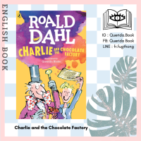 [Querida] หนังสือภาษาอังกฤษ Charlie and the Chocolate Factory by Roald Dahl