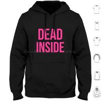 Dead Inside Hoodie cotton Long Sleeve Vaporwave Sad Teen Message Despair Sadness