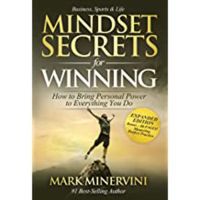 Mindset Secrets for Winning: How to Bring Personal Power to Everything You Do (Bonus Chapter - Living With Intention)