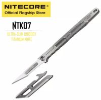 พร้อมส่ง Nitecore NTK07 Titanium อัลลอยด์แบบบูรณาการมีดทำจาก Titanium Alloy TC4โดยใช้เทคโนโลยี CNC น้ำหนักเบาและพกพาง่าย