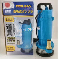 OSUKAปั้มแช่อลูมิเนียม ปั้มน้ำ ปั้มจุ่ม ปั้มไดโว Divo Water Pump #OK-6102 กำลัง370วัตต์ ท่อ1นิ้ว by dd shopping