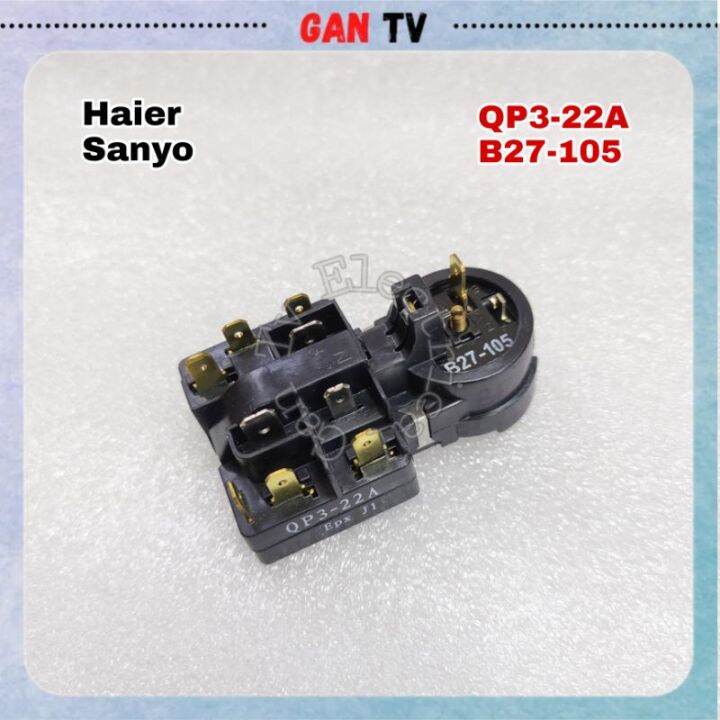 GANTV Haier/Sanyo Refrigerator Ptc Overload Relay QP322A B27105 Lazada