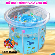 Bể bơi thành cao cho bé - Bể bơi cho bé sơ sinh - Kèm phao bơi