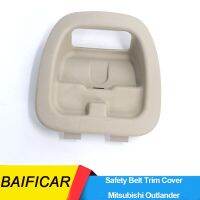 Baificar Brand New Genuine Ceiling Roof Third Row Seat Safety Belt Buckle Trim Cover Slot 7200C337ZZ For Mitsubishi Outlander  Floaties