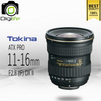 Tokina Lens AT-X 11-16 mm. F2.8 (IF) PRO DX II - รับประกันร้าน Digilife Thailand 1ปี