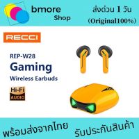 RECCI   RER-W28 หูฟังบลูทูธ หูฟังGAMiNG EARBUDS  หูฟังไร้สายใหม่ล่าสุด​ ของแท้100%