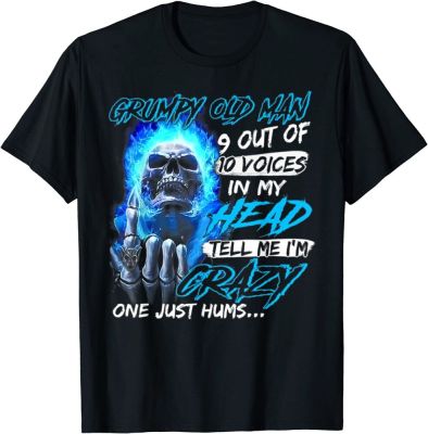 Grumpy Old Man 9 Out Of 10 Voices In My Head Tell Me T-Shirt