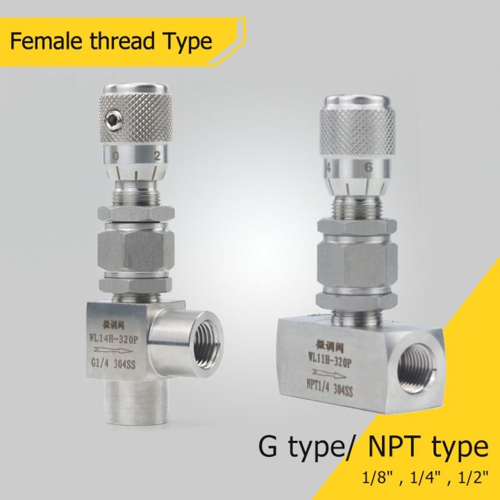 g-1-8-1-4-3-8-npt-1-2-สแตนเลส304เข็มวาล์วไมโครวัดแสงควบคุมการไหลของวาล์วสำหรับน้ำก๊าซน้ำมัน