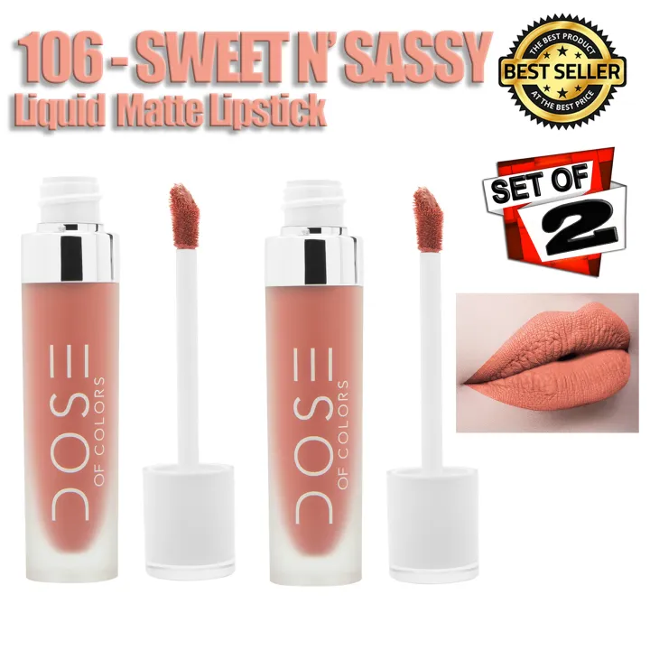 Dose of Colors 106 Liquid Matte Lipstick (SWEET N SASSY) SET OF 2 | Lazada  PH