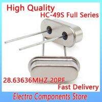 10PCS / Lot HC-49US 2Pin Passive Quartz Resonator คริสตัลออสซิลเลเตอร์ HC-49S DIP-2 28.63636MHZ 20PF ±20PPM DIY Electronic ชุด