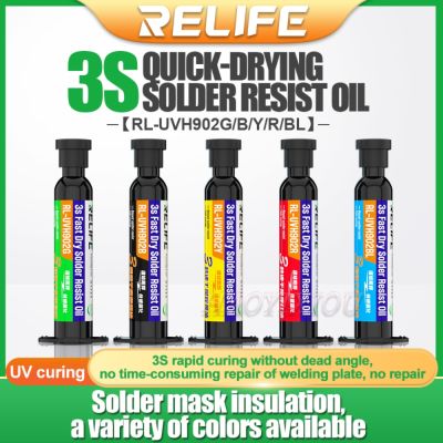 RELIFE RL-UVH902 10CC 3S NANO SOLDER Mask สำหรับซ่อมโทรศัพท์มือถือกระโดดลวด UV Quick DRY Curing เชื่อม PASTE FLUX น้ำมัน