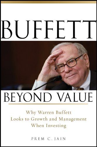 buffett-beyond-value-why-warren-buffett-looks-to-growth-and-management-when-investing