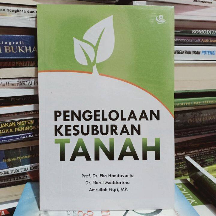 Buku Pengelolaan Kesuburan Tanah-Eko Handayanto | Lazada Indonesia